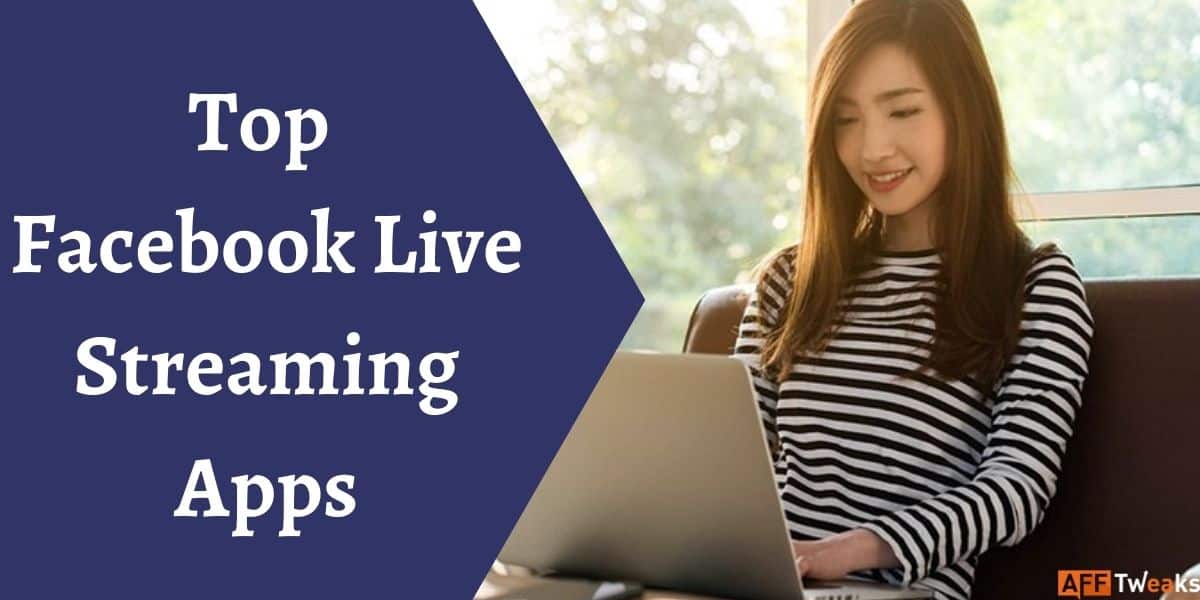 Facebook Live Streaming Apps