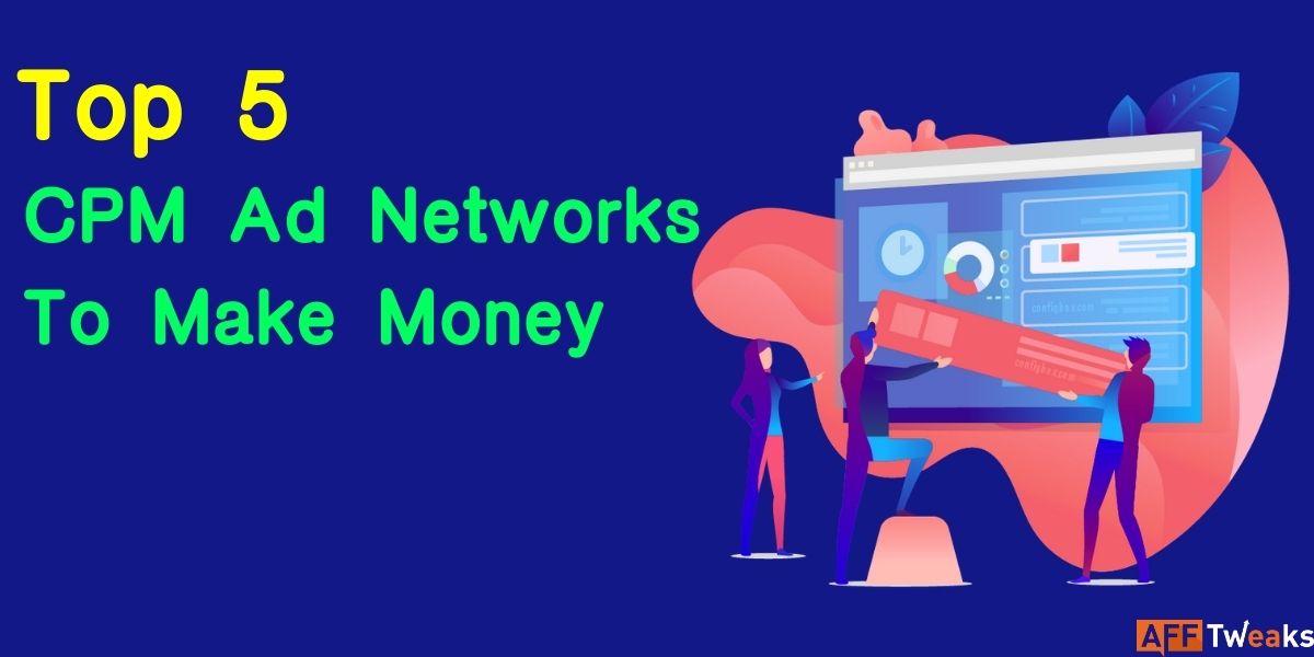 Top CPM Ad Networks