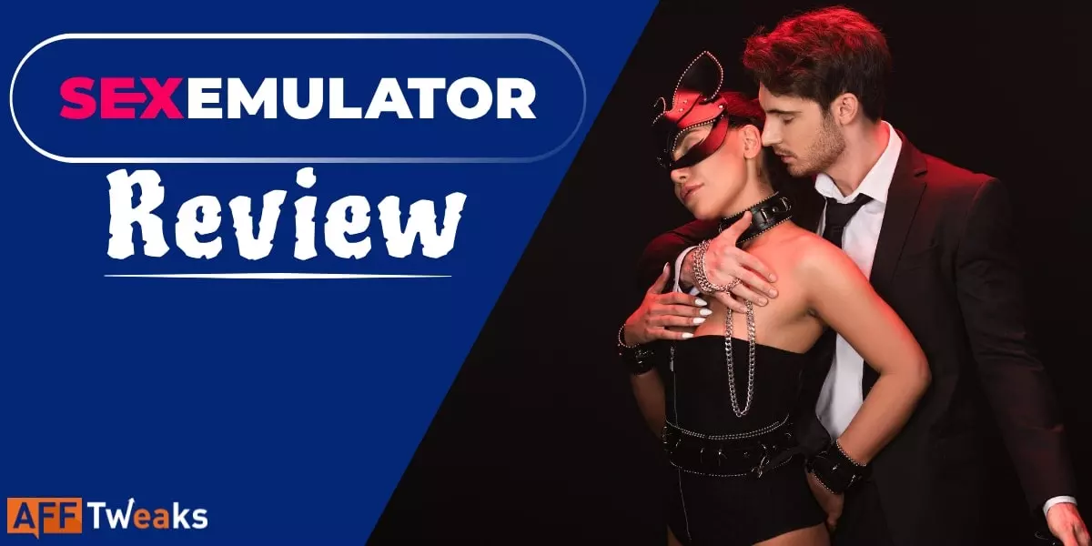 SexEmulator Affiliate Program Review