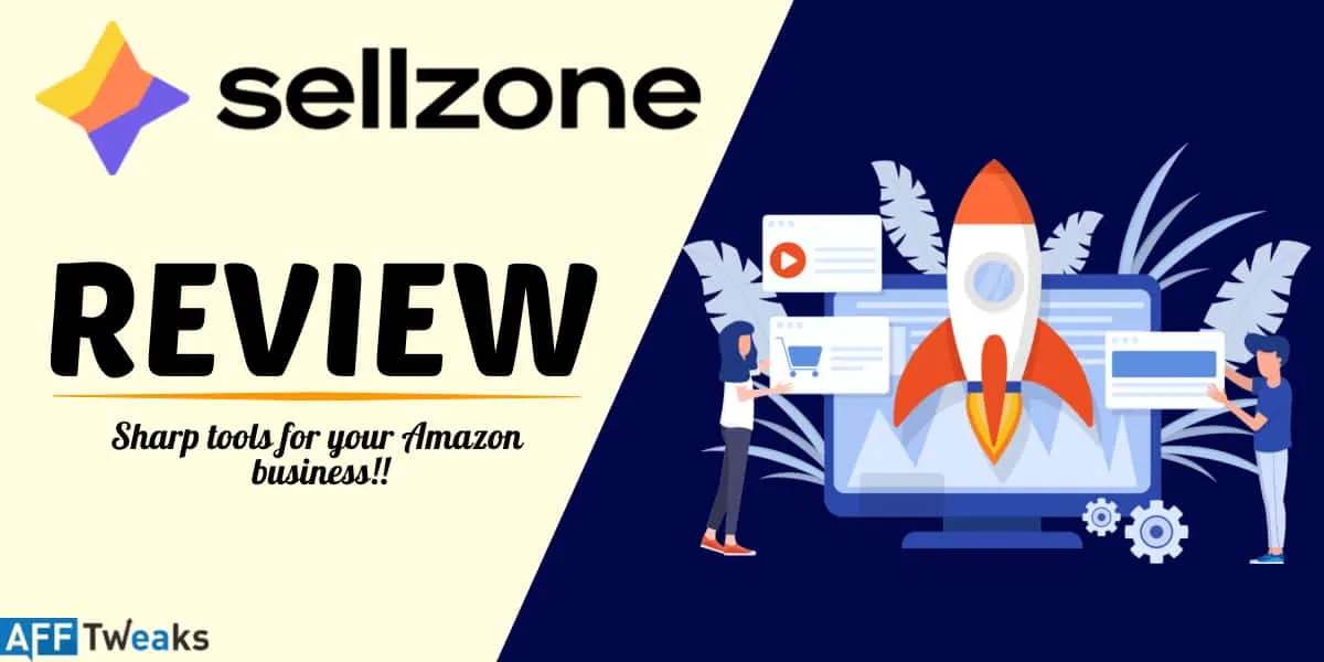 Sellzone Review 2024: Amazon Marketing Toolkit (200% Sales) 2