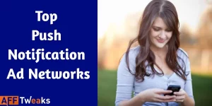 Top Push Notification Ad Networks