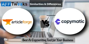 Article Forge Vs. Copymatic