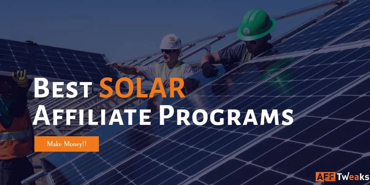 Solar Affiliate Programs