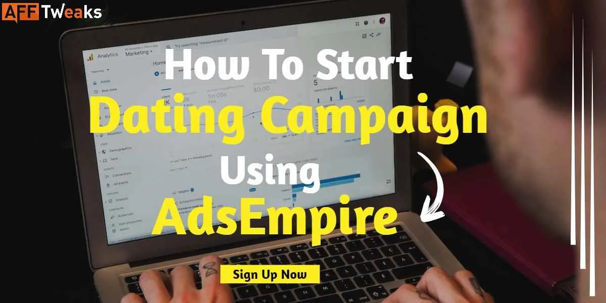 Dating Campaign Using AdsEmpire