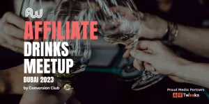 Affiliate Drinks Meetup by Conversion Club