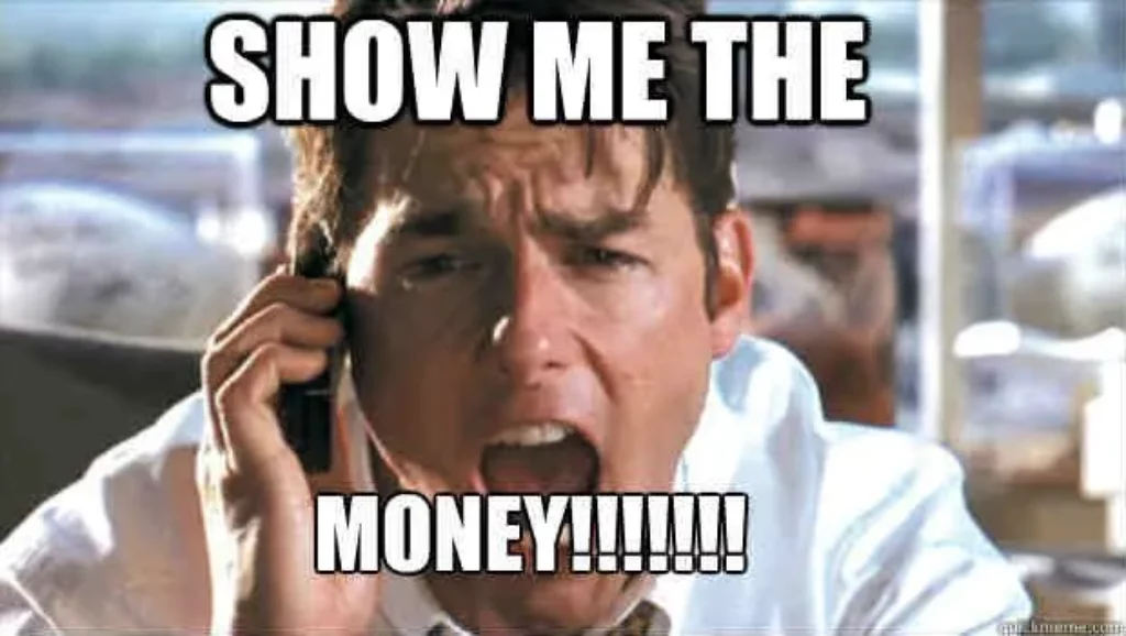 Show me the money meme on Dating ad Networks