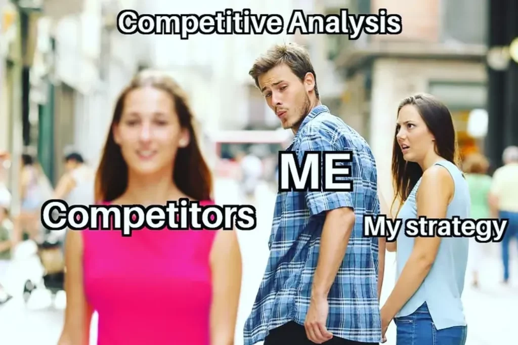 Competitor Strategy Analysis Meme