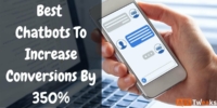 7 Best Chatbots To Increase Conversions By 350% | AI Support